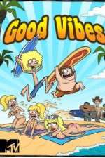 Watch Good Vibes Zumvo