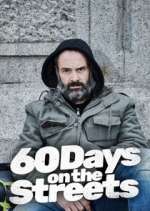 Watch 60 Days on the Streets Zumvo