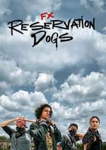 Watch Reservation Dogs Zumvo