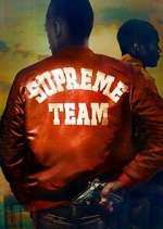 Watch Supreme Team Zumvo