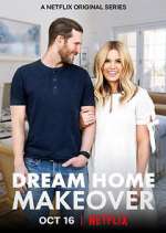 Watch Dream Home Makeover Zumvo