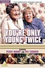 Watch Youre Only Young Twice Zumvo