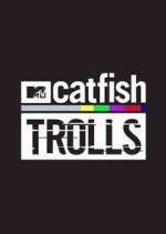 Watch Catfish: Trolls Zumvo