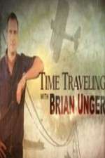 Watch Time Traveling with Brian Unger Zumvo