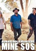 Watch Aussie Gold Hunters: Mine SOS Zumvo