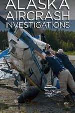 Watch Alaska Aircrash Investigations Zumvo