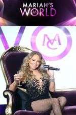 Watch Mariahs World Zumvo