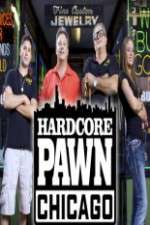 Watch Hardcore Pawn Chicago Zumvo