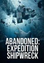 Watch Abandoned: Expedition Shipwreck Zumvo