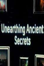 Watch Unearthing Ancient Secrets Zumvo