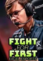 Watch Fight for First: Excel Esports Zumvo