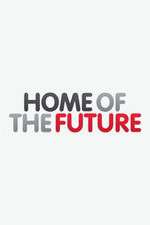 Watch Home of the Future Zumvo