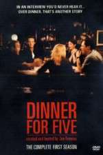 Watch Dinner for Five Zumvo