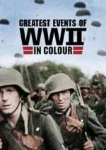 Watch Greatest Events of World War II Zumvo