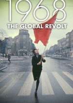 Watch 1968 The Global Revolt Zumvo