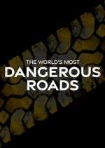 Watch World's Most Dangerous Roads Zumvo