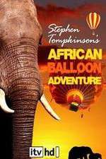 Watch Stephen Tompkinson's African Balloon Adventure Zumvo