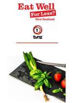 Watch Eat Well for Less New Zealand Zumvo