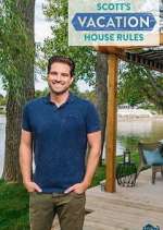 Watch Scott's Vacation House Rules Zumvo