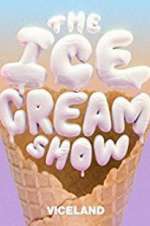 Watch The Ice Cream Show Zumvo