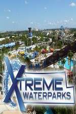 Watch Xtreme Waterparks Zumvo