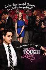 Watch Tough Love Zumvo