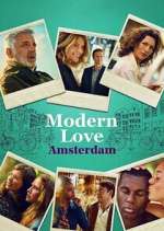 Watch Modern Love Amsterdam Zumvo