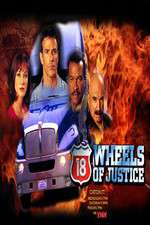 Watch 18 Wheels of Justice Zumvo