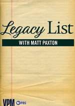 Watch Legacy List with Matt Paxton Zumvo