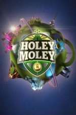 Watch Holey Moley Zumvo