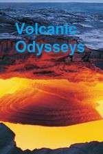 Watch Volcanic Odysseys Zumvo