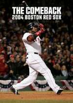 Watch The Comeback: 2004 Boston Red Sox Zumvo