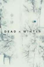 Watch Dead of Winter Zumvo