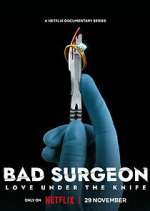 Watch Bad Surgeon: Love Under the Knife Zumvo