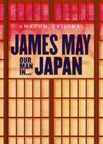 Watch James May: Our Man in Japan Zumvo