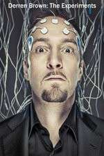 Watch Derren Brown: The Experiments Zumvo