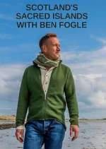 Watch Scotland's Sacred Islands with Ben Fogle Zumvo