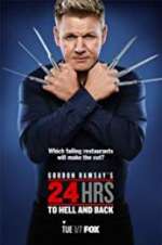 Watch Gordon Ramsay\'s 24 Hrs to Hell and Back Zumvo