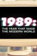 Watch 1989: The Year That Made The Modern World Zumvo