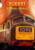 Watch Hornby: A Model World Zumvo