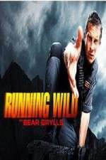 Watch Running Wild with Bear Grylls Zumvo