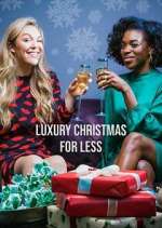 Watch Luxury Christmas for Less Zumvo