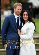 Watch Harry & Meghan: The Rise & Fall Zumvo