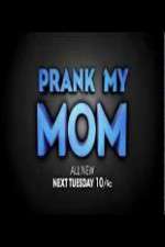 Watch Prank My Mom Zumvo