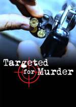 Watch Targeted for Murder Zumvo