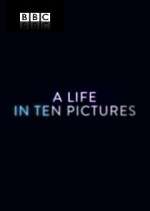 Watch A Life in Ten Pictures Zumvo