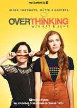 Watch Overthinking with Kat & June Zumvo