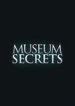 Watch Museum Secrets Zumvo