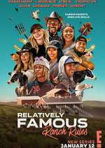 Watch Relatively Famous: Ranch Rules Zumvo