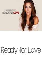 Watch Ready for Love Zumvo